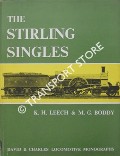 The Stirling Singles of the Great Northern Railway  by LEECH, K.H. & BODDY, M.G. 